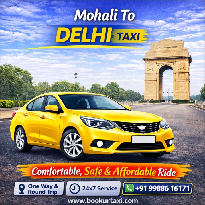 Mohali to Delhi Taxi Service | Bookurtaxi
